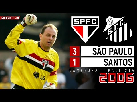 São Paulo 3x1 Santos - 2006 - The comeback under pressure that prevented Santos from becoming cha...