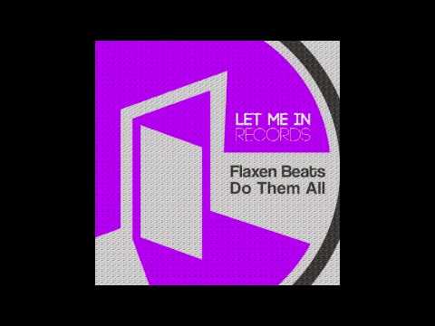 Flaxen Beats - Do Them All (Radio Edit)