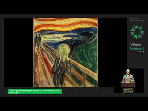 Datenschutzverletzung: Ich fordere 250'000 Franken Busse! | Winterkongress 2022