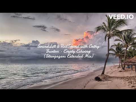 SoundLift & RedSound with Cathy Burton - Empty Echoing (Stargazers Extended Mix)