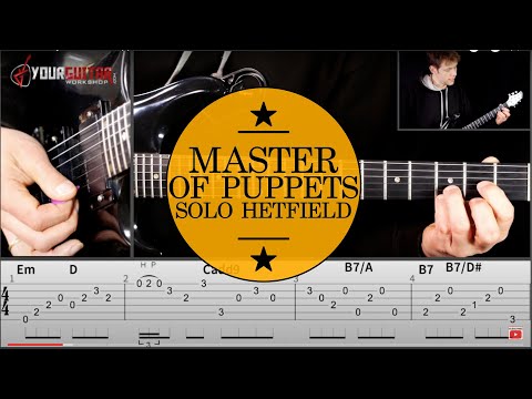 How To Play Master Of Puppets Guitar Lesson #5 Interlude & Solo James Hetfield