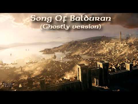 Baldur's Gate 3 - Song Of Balduran (Ghostly version)