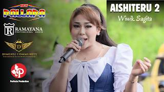 Download lagu AISHITERU 2 || WIWIK SAGITA || NEW PALLAPA RAMAYANA AUDIO || DIMENSION PADARANGIN SLOGOHIMO WONOGIRI mp3