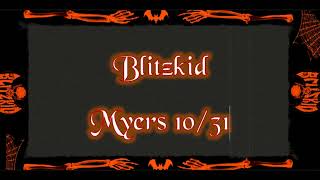 Blitzkid- Myers 10/31 [lyrics- sub español]