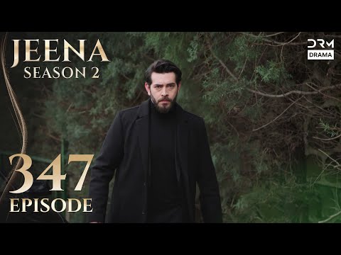 Turkish Drama in Urdu | JEENA Season 2 Episode 347 | Urdu Dubbed | UH1O