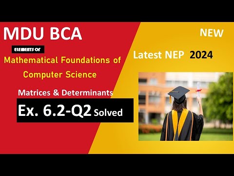 Matrices Addition : Exam question 2 | MDU BCA SEM 1 MFCS |Mathematical Foundations of Comp