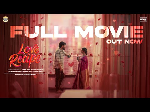 LOVE RECIPE-FULL MOVIE|Bharath kanth|Rishitha Reddy|Kottadi MahendraSainath|GowthamVasu-Zygote Media