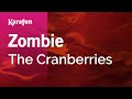 Zombie - The Cranberries | Karaoke Version | KaraFun