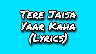 Tere Jaisa Yaar Kaha Lyrics | Kishore Kumar | Amitabh Bachchan | Yaarana 1981 Songs |