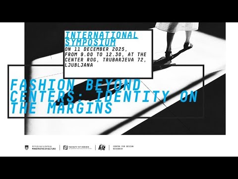 MODA ONKRAJ SREDIŠČ: IDENTITETA NA OBROBJU
