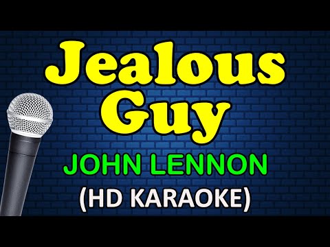 JEALOUS GUY - John Lennon (HD Karaoke)