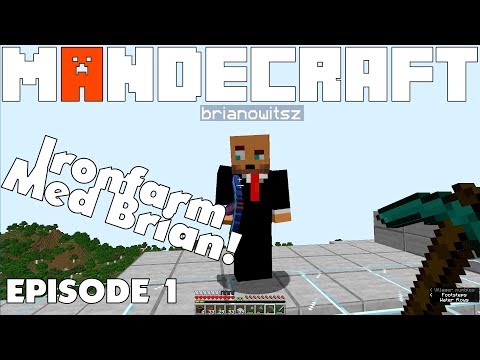 Laver IronFarm Med Brian! | Mandecraft - Episode 1