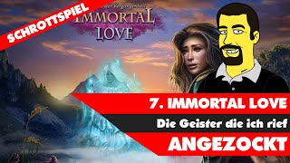 7. Immortal Love - Briefe aus der Vergangenheit | Die Geister die ich rief | Levelmeister