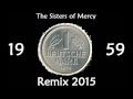 The Sisters of Mercy - 1959 (Remix 2015) 
