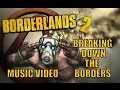 BORDERLANDS SONG - Breaking Down The ...
