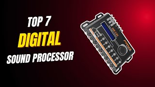 Top 7 Best Digital Sound Processor DSP for Car Audio With Equalizer and Crossover