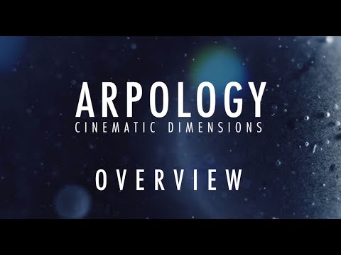 OVERVIEW: Arpology - Cinematic Dimensions