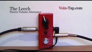 Video thumbnail for The Leech Passive Volume Attenuator Guitar Pedal by Vein-Tap.com