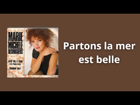 Partons la mer est belle - Paroles