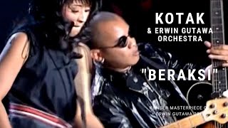 Download lagu KOTAK - Beraksi (Konser 'Masterpiece of Erwin Gutawa' 2011) mp3