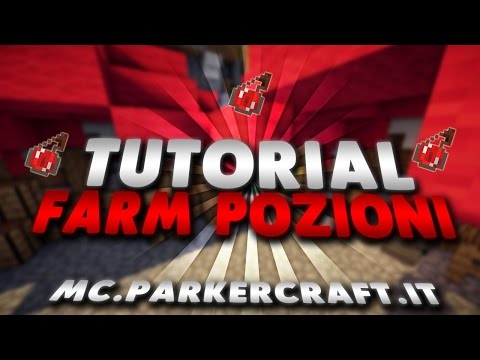 PARKERCRAFT ITA - TUTORIAL FARM POZIONI!
