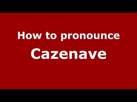 How to pronounce Cazenave (Spanish/Argentina) - PronounceNames.com