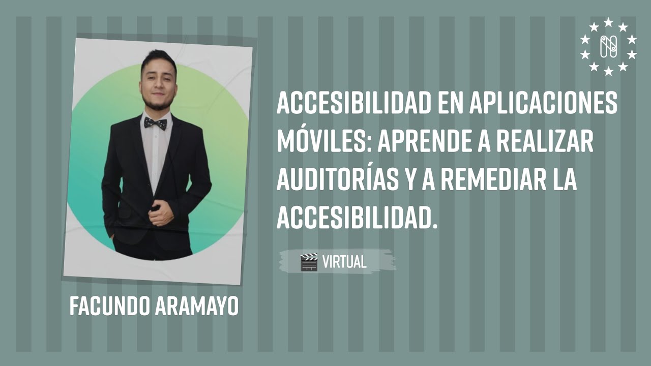 Accesibilidad en Aplicaciones Móviles: Aprende a realizar auditorías y a remediar la accesibilidad.