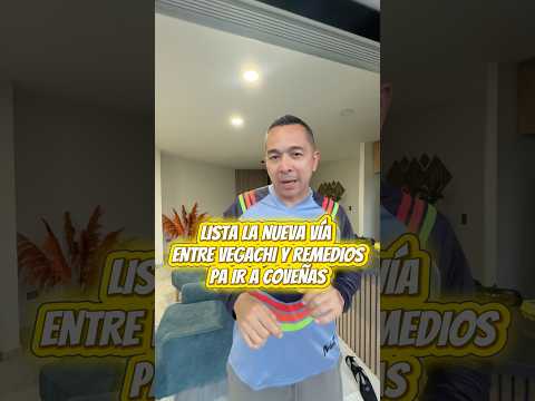 Nueva vía Vegachí a Remedios pa ir a coveñas más rápido desde Medellín #medellin #coveñas