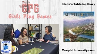 Meeple University - Between Two Cities video thumbnail