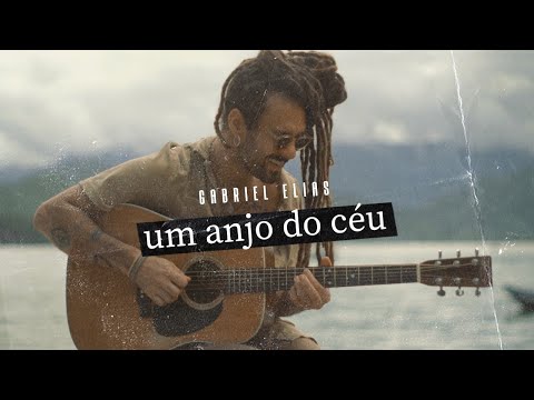 Um Anjo Do Céu - Gabriel Elias