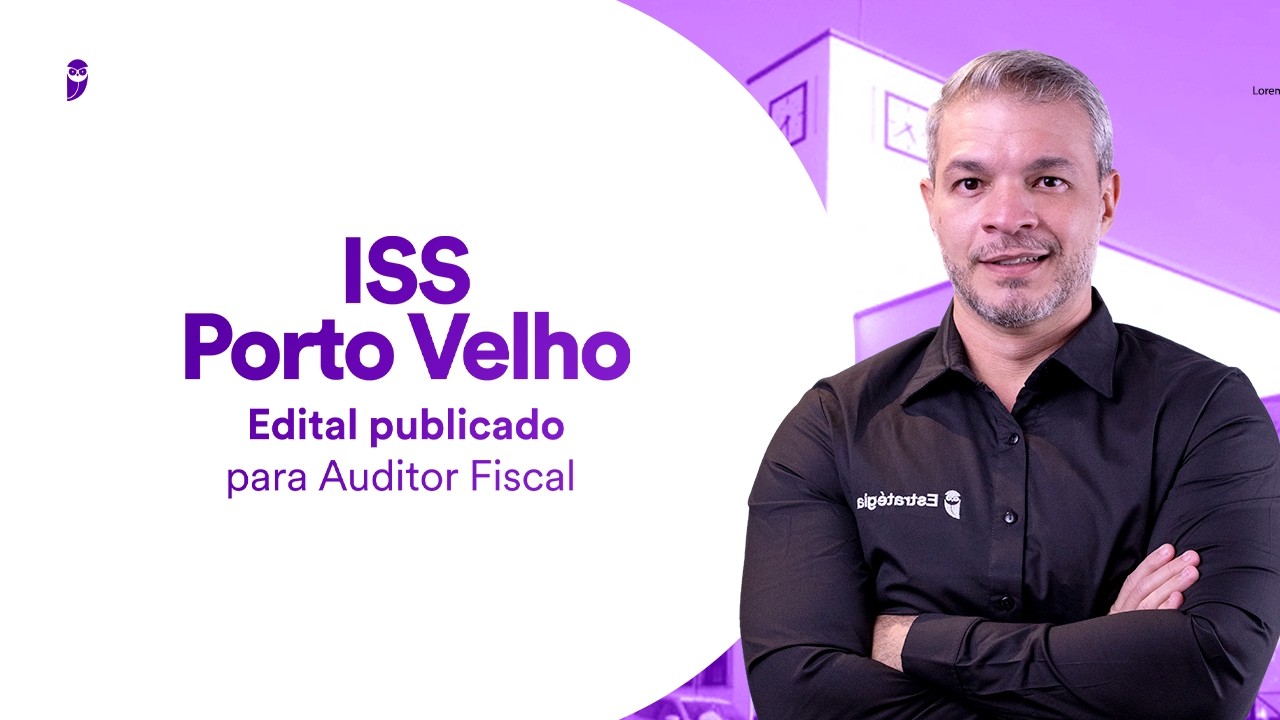 Concurso ISS Porto Velho: Edital publicado para Auditor Fiscal
