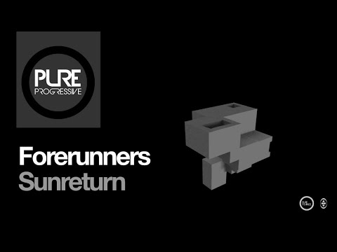 Forerunners - Sunreturn [Extended Mix]