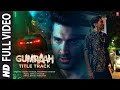Gumraah Full Video Title Track Aditya Roy Kapur Mrunal Thakur Vedika Sachet Parampara Abhijit