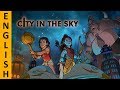 Krishna Balram City In The Sky Full Episode In English Season 1