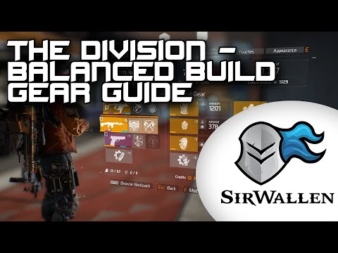 The Division : Balanced Build Gear Guide