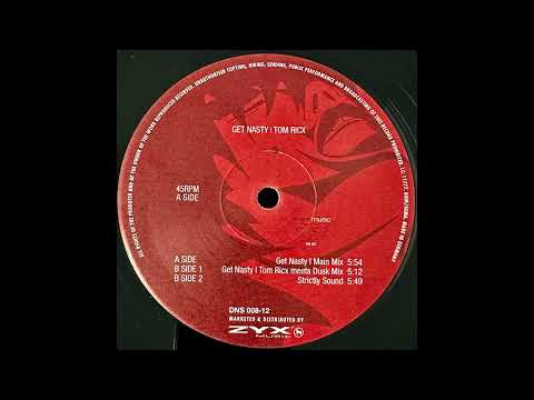 Tom Ricx – Get Nasty (Tom Ricx Meets Dusk Mix)