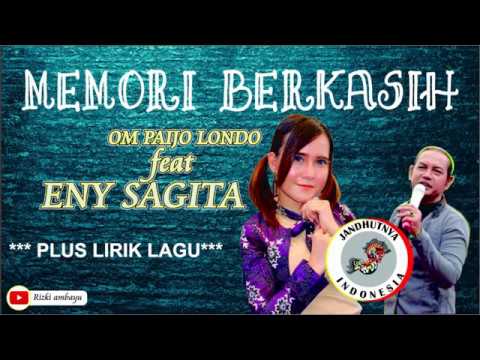MEMORI BERKASIH | Eny Sagita feat OM Paijo Londo ••Lirik Lagu••