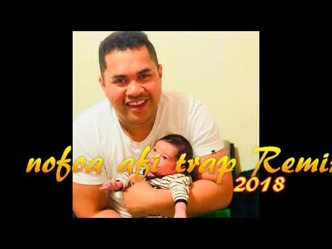 LE NOFOA AFI REMIX 2018