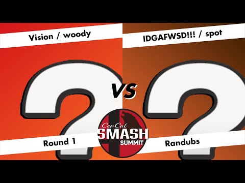 CenCal Smash Summit - Randubs - Round 1 - Vision/woody vs IDGAFWSD!!!/spot