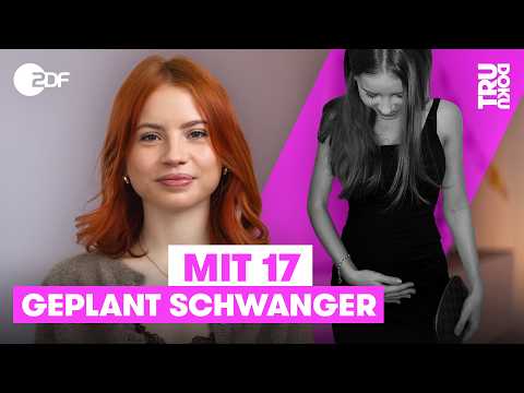 Kinderwunsch mit 15, schwanger mit 17, alleinerziehend mit 18 | TRU DOKU
