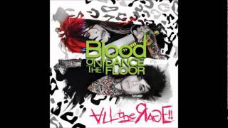 G.F.A - Blood On The Dance Floor (Feat. Jj Demon, Nick Nasty &amp; Lady Nogrady) LYRICS