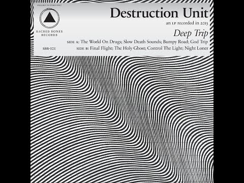 download lagu mp3 mp4 Destruction Unit Deep Trip, download lagu Destruction Unit Deep Trip gratis, unduh video klip Destruction Unit Deep Trip