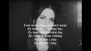 The Blackest Day (Lana Del Rey)