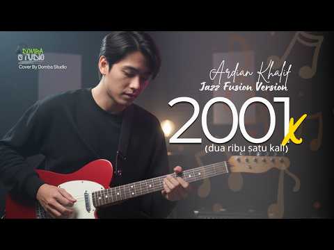 🎼 2001x &ndash; ADRIAN KHALIF | Jazz Fusion Cover Version &ndash; Domba Studio