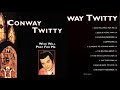 Conway Twitty  ~  "Suppertime"