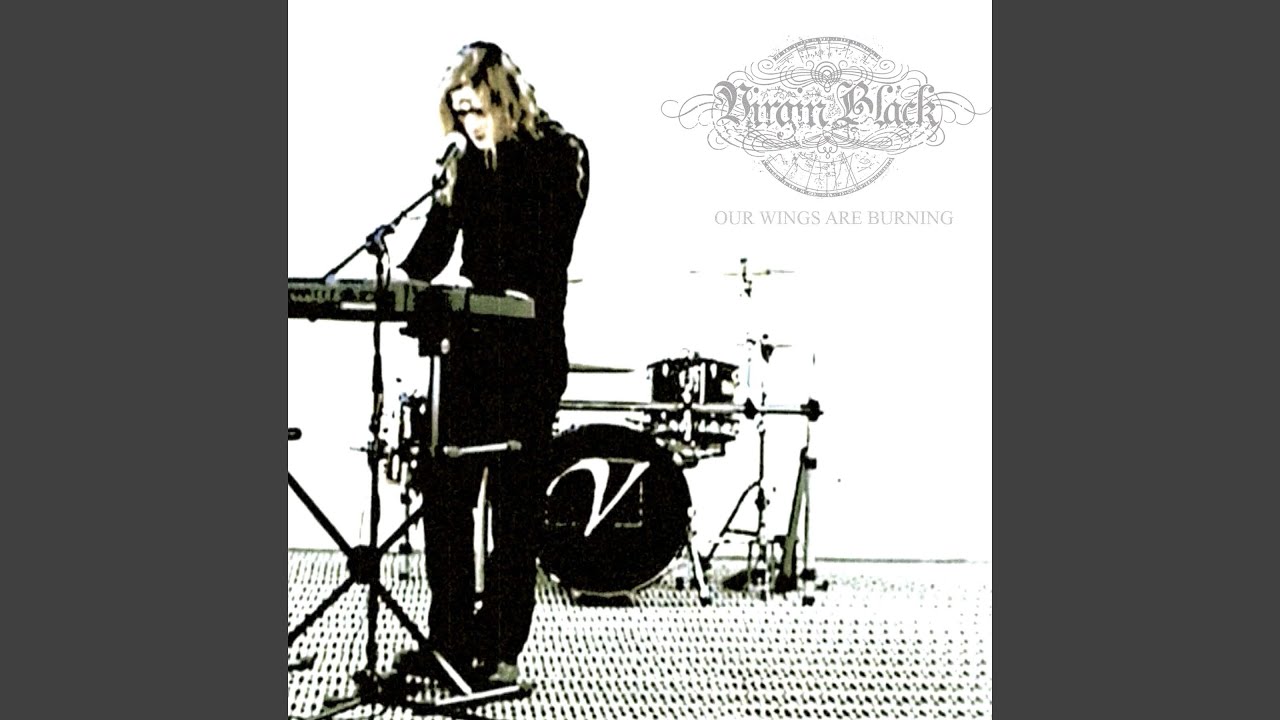 Virgin Black - Our Wings Are Burning