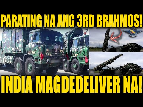 PARATING NA! INDIA INIHANDA NA ANG 3RD BATCH NG BRAHMOS PARA SA PILIPINAS!