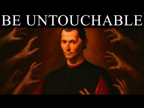How to Become Untouchable – Lessons from Machiavelli
