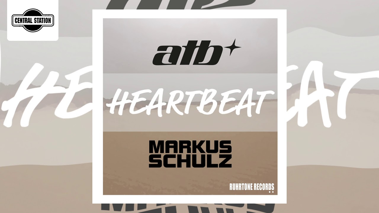 ATB & Markus Schulz — Heartbeat