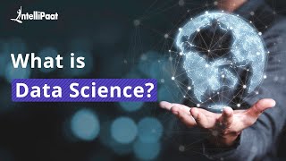What is Data Science? | Data Science in 5 Minutes | Intellipaat